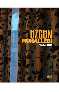 Üzgün Muhallebi - Tuba Kır - Nota Bene Yayınları