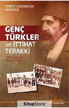 Genç Türkler ve İttihat Terakki- Etkin Kitaplar Genç Türkler ve İttihat Terakki- Etkin Kitaplar