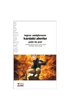 Kardaki Alevler - Ingvar Ambjörnsen - Can Çocuk Yayınları Kardaki Alevler - Ingvar Ambjörnsen - Can Çocuk Yayınları