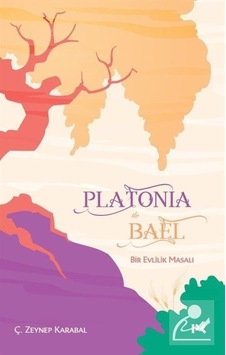 Platonia İle Bael - Ç. Zeynep Karabal Platonia İle Bael - Ç. Zeynep Karabal