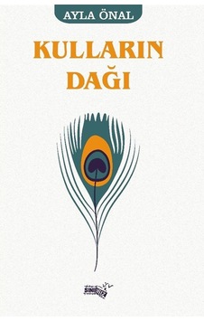 Kulların Dağı / Ayla Önal Kulların Dağı / Ayla Önal