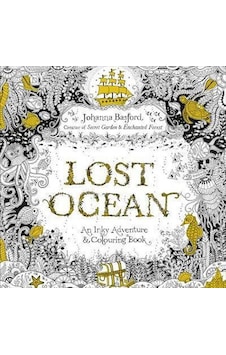 Lost Ocean: An Underwater Adventure & Colouring Book - Johanna Basford - Virgin Books Lost Ocean: An Underwater Adventure & Colouring Book - Johanna Basford - Virgin Books
