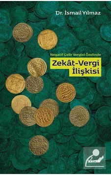 Negatif Gelir Vergisi Özelinde Zekat Vergi Ilişkisi Ismail Y