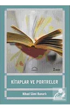 Kitaplar ve Portreler - Nihad Sami Banarlı - Kubbealtı Neşriyatı