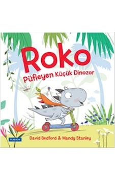 Roko Püfleyen Küçük Dinozor - Mandy Stanley - pearson Roko Püfleyen Küçük Dinozor - Mandy Stanley - pearson