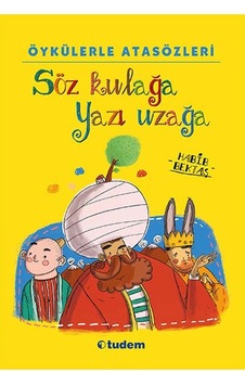 Öykülerle Atasözleri Söz Kulağa Yazı Uzağa Tudem Yay Öykülerle Atasözleri Söz Kulağa Yazı Uzağa Tudem Yay