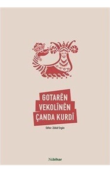 Gotarên Vekolînên Çanda Kurdî / Zülküf Ergün Gotarên Vekolînên Çanda Kurdî / Zülküf Ergün