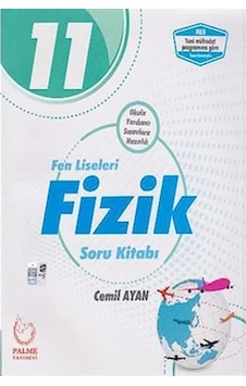 11. Sınıf Fen Liseleri Fizik Soru Kitabı 2019: Okula Yardımcı Sınavlara Hazırlık
