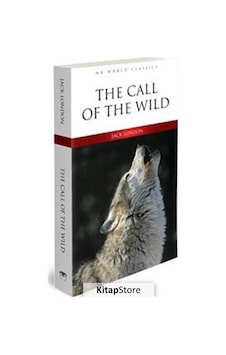 The Call of the Wild - İngilizce Klasik Roman - Jack London - MK Publications The Call of the Wild - İngilizce Klasik Roman - Jack London - MK Publications