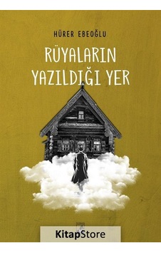 Kitapstore Rüyaların Yazıldığı Yer / Hürer Ebeoğlu