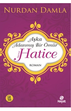 Hz. Hatice Aşka Adanmış Bir Ömür - Rzır-591088 Hz. Hatice Aşka Adanmış Bir Ömür - Rzır-591088
