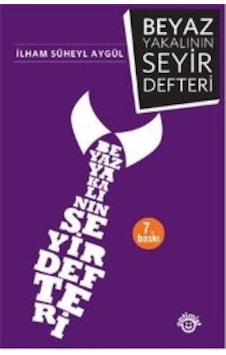 Beyaz Yakalının Seyir Defteri