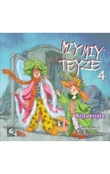 Uçanbalık Yayınları Mıymıy Teyze- 4 Alışverişte Aytül Akal