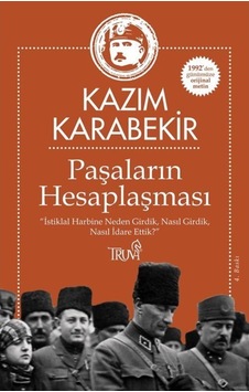 Paşaların Hesaplaşması / Kazım Karabekir 9786059850803 Paşaların Hesaplaşması / Kazım Karabekir 9786059850803
