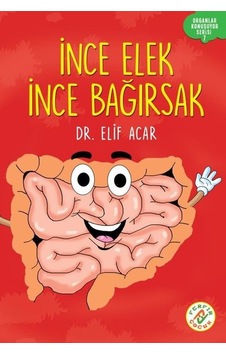 İnce Elek İnce Bağırsak - Organlar Konuşuyor Serisi 7 - Elif Acar - Ferfir