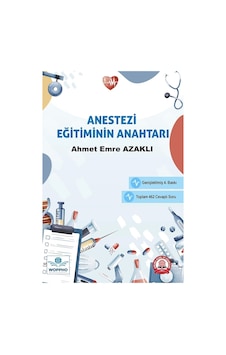 Anestezi Eğitiminin Anahtarı Genişletilmiş 4. Baskı Anestezi Eğitiminin Anahtarı Genişletilmiş 4. Baskı