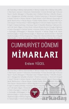 Cumhuriyet Dönemi Mimarları Arkeoloji Ve Sanat Yayınları Cumhuriyet Dönemi Mimarları Arkeoloji Ve Sanat Yayınları
