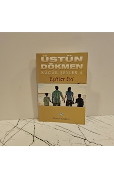 Küçük Şeyler 4- Eşitler Evi -1.baskı Küçük Şeyler 4- Eşitler Evi -1.baskı