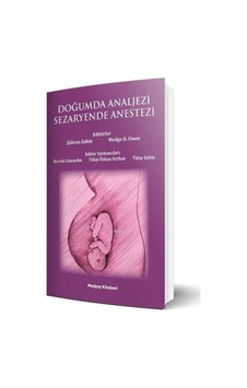 Doğumda Analjezi Sezaryende Anestezi- Medyay Kitabevi Doğumda Analjezi Sezaryende Anestezi- Medyay Kitabevi