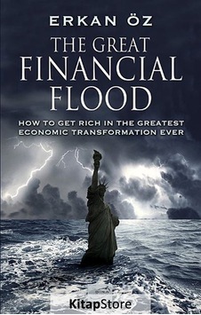 The Great Financial Flood /  Erkan Öz