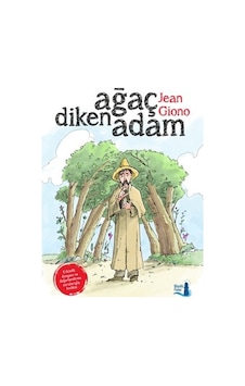 Ağaç Diken Adam - Jean Giono - Büyülü Fener