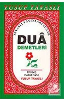 Dua Demetleri (Kod: B24) / Yusuf Tavaslı 9789758131556 Dua Demetleri (Kod: B24) / Yusuf Tavaslı 9789758131556