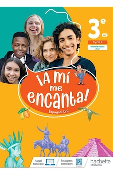 Espagnol 3e LV2 A2 A mi me encanta! 9782017030546 Espagnol 3e LV2 A2 A mi me encanta! 9782017030546