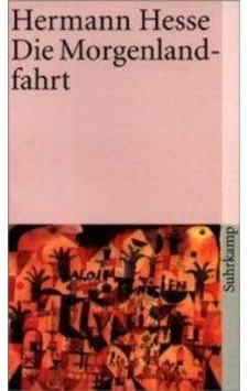 Die morgenlandfahrt 9783518372500 Die morgenlandfahrt 9783518372500