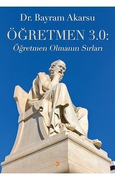 Öğretmen 3.0: Öğretmen Olmanın Sırları Öğretmen 3.0: Öğretmen Olmanın Sırları