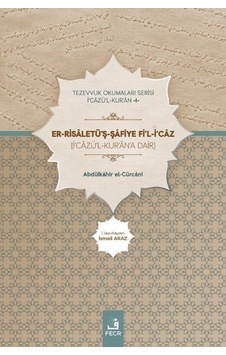 Er -Risaletüş -Şafiye fil -İcaz  - Abdülkahir El -Cürcani  - Fecr Yayınları