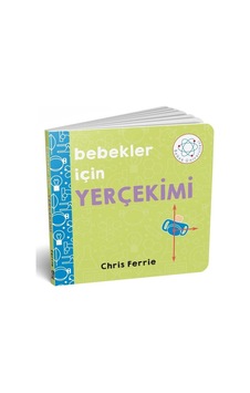 Bebekler İçin Yerçekimi - Chris Ferrie - Diyojen Yayıncılık