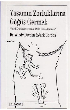 Yaşamın Zorluklarına Göğüs Germek / Dr. Windy Dryden