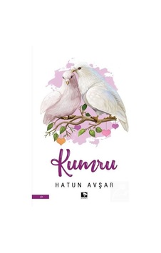 Kumru - Hatun Avşar - Çınaraltı Yayınları Kumru - Hatun Avşar - Çınaraltı Yayınları