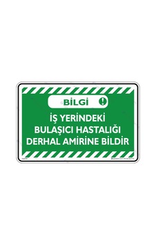 Iş Yerindeki Bulaşıcı Hastalığı Derhal Amirine Bildir (547135600) Iş Yerindeki Bulaşıcı Hastalığı Derhal Amirine Bildir (547135600)