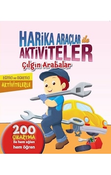 Çılgın Arabalar-Harika Araçlar Aktiviteler- Koloni Çocuk Yayınları Çılgın Arabalar-Harika Araçlar Aktiviteler- Koloni Çocuk Yayınları
