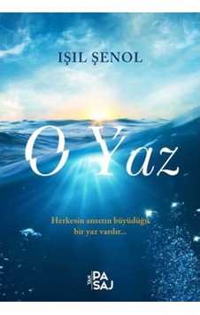 O Yaz - Işıl Şenol - Yan Pasaj O Yaz - Işıl Şenol - Yan Pasaj