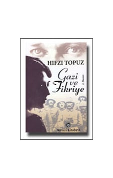 Gazi Ve Fikriye Gazi Ve Fikriye