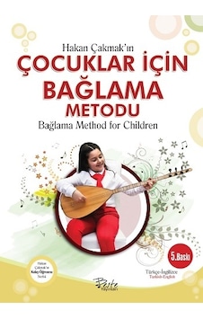 Hakan Çakmak'ın Çocuklar İçin Bağlama Metodu - Hakan Çakmak - Beste Yayınları Hakan Çakmak'ın Çocuklar İçin Bağlama Metodu - Hakan Çakmak - Beste Yayınları