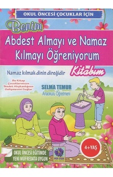 Benim Kitabım Abdest Almayı ve Namaz Kılmayı Öğreniyorum (4+Ya...
