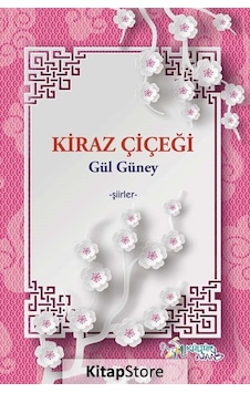 Kiraz Çiçeği / Gül Güney