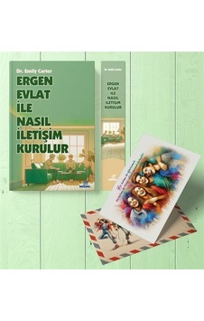 Ergen Evlat İle Nasıl İletişim Kurulur / Dr. Emily Carter