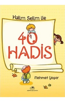 Halim Selim İle 40 Hadis Halim Selim İle 40 Hadis