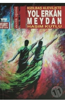 Kızılbaş Alevilikte Yol Erkan Meydan - Haşim Kutlu - Yurt Kitap Yayın
