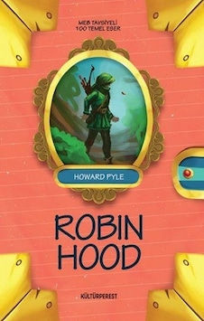Robin Hood - Howard Pyle - Kültürperest Robin Hood - Howard Pyle - Kültürperest