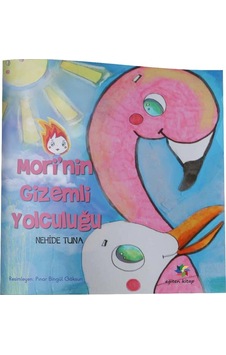 Mori'nin Gizemli Yolculuğu - Nehide Tuna - Eğiten Kitap
