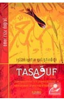 İslamiyetin Geliştirdiği Tasavvuf / Ömer Rıza Doğrul 9789752561489 İslamiyetin Geliştirdiği Tasavvuf / Ömer Rıza Doğrul 9789752561489
