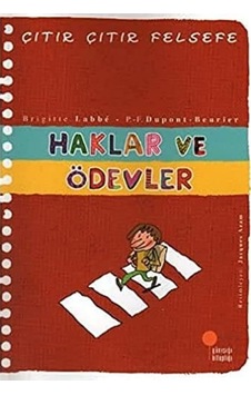 Çıtır Çıtır Felsefe 15 - Haklar Ve Ödevler: 4, 5, 6. Sınıflar