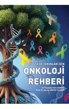 Hasta Ve Yakınları İçin Onkoloji Rehberi Sku: Zeusstk0c22d611d1 Hasta Ve Yakınları İçin Onkoloji Rehberi Sku: Zeusstk0c22d611d1