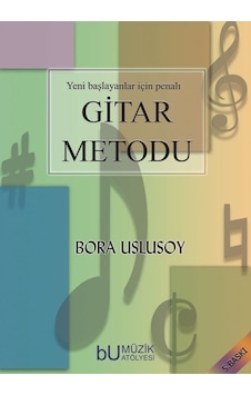Yeni Başlayanlar Için Penalı Gitar Metodu Bora Uslusoy