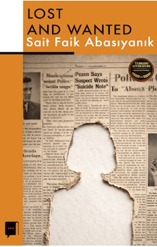 Lost And Wanted - Sait Faik Abasıyanık Kayıp Aranıyor - İngilizce Lost And Wanted - Sait Faik Abasıyanık Kayıp Aranıyor - İngilizce